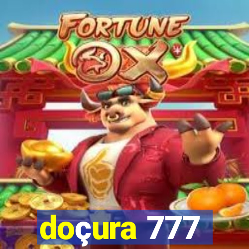 doçura 777